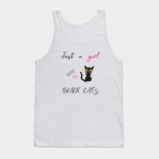 Just a girl who loves black cats Trending Tank Top